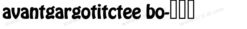 avantgargotitctee bo字体转换